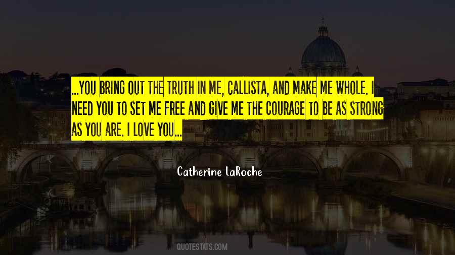 Courage To Be Strong Quotes #1642025