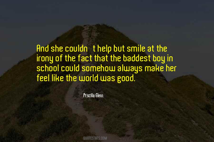 Smile At The World Quotes #1782351