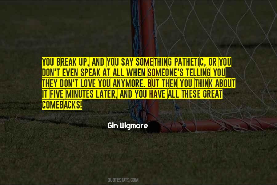 Quotes About Great Comebacks #1786864