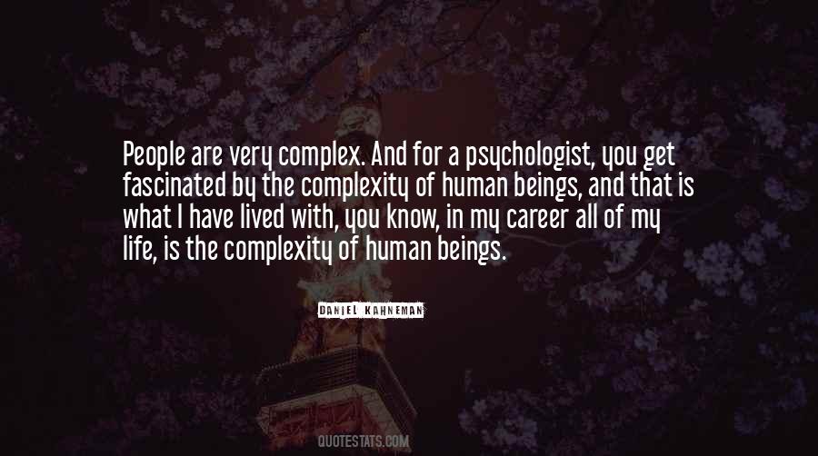 The Complexity Of Life Quotes #1560456