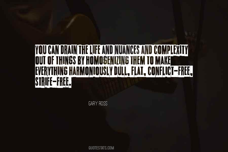 The Complexity Of Life Quotes #1869432