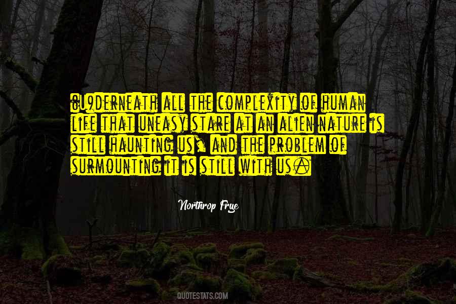 The Complexity Of Life Quotes #590561