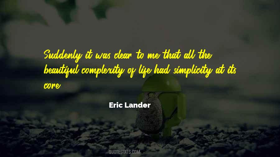 The Complexity Of Life Quotes #901685