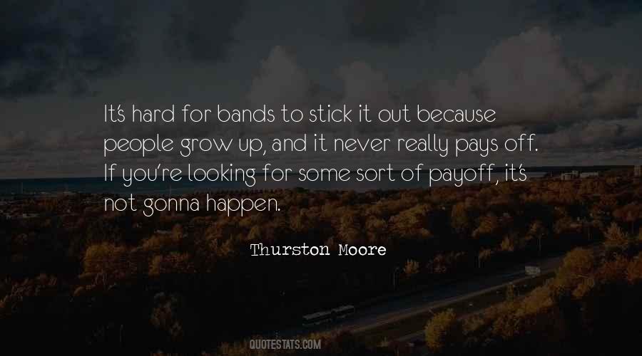 It Pays Off Quotes #1211804