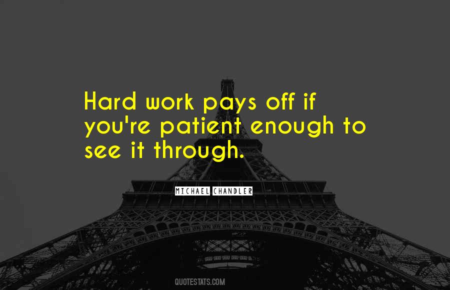 It Pays Off Quotes #751897