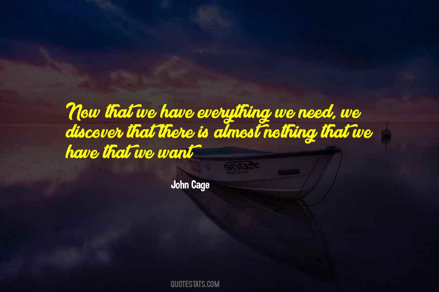 We Have Everything We Need Quotes #220032