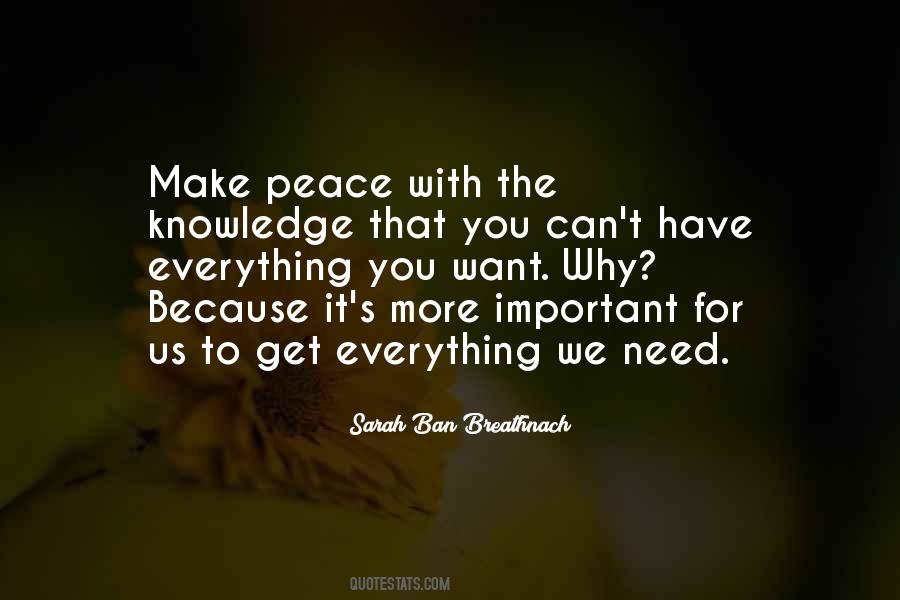 We Have Everything We Need Quotes #429507