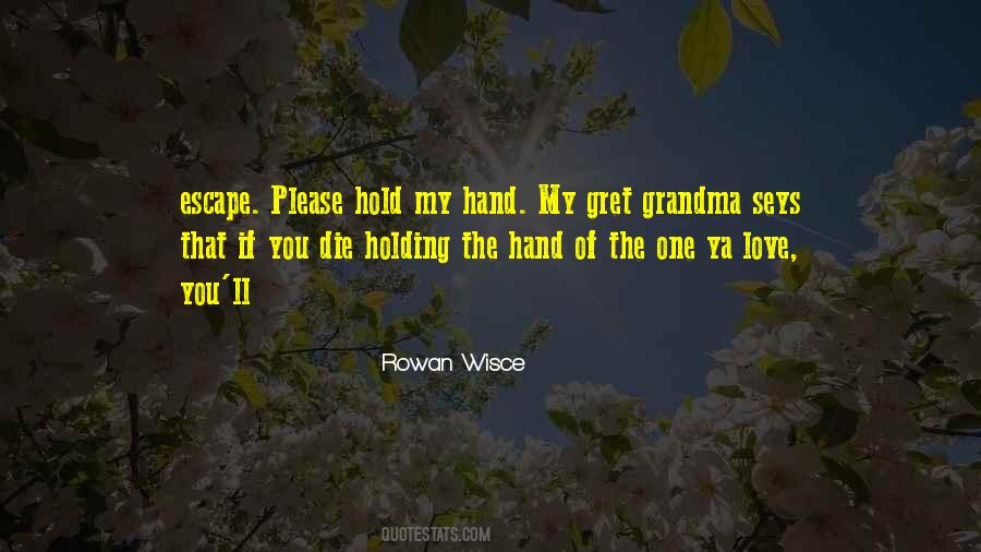 Escape Love Quotes #1403671