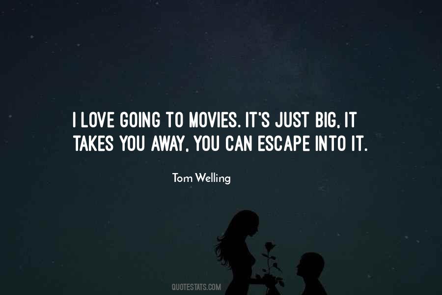 Escape Love Quotes #1467250