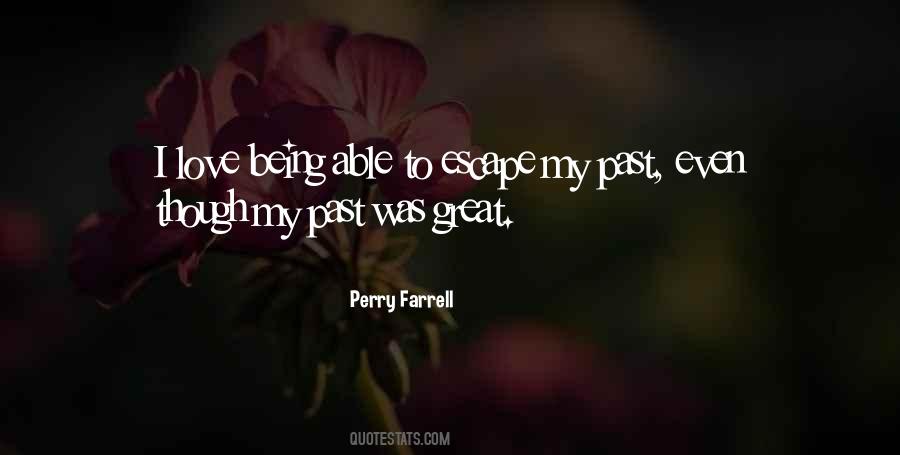 Escape Love Quotes #1724424