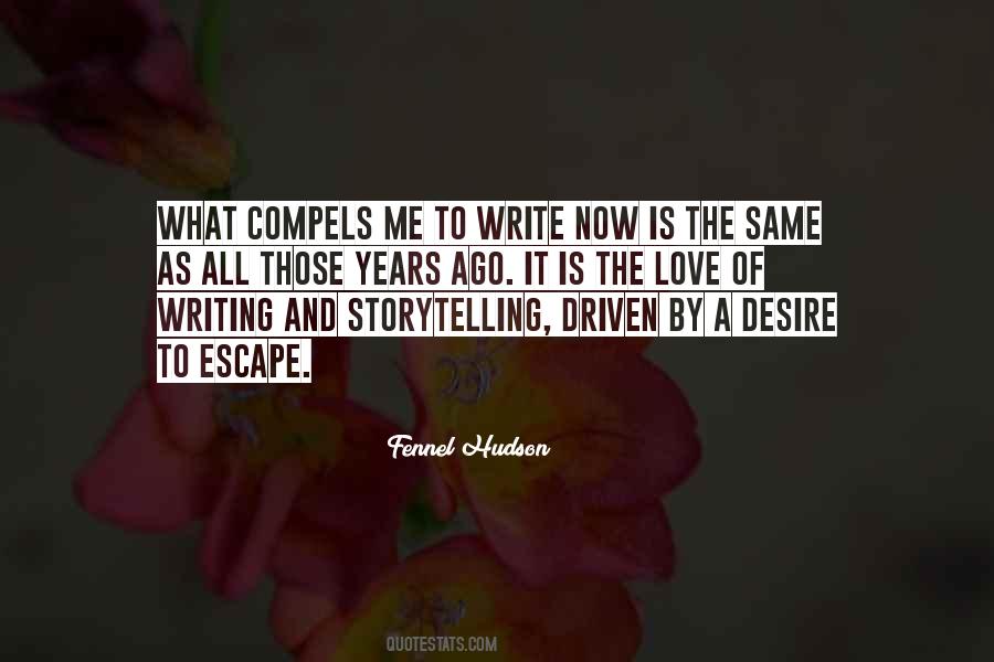 Escape Love Quotes #216994
