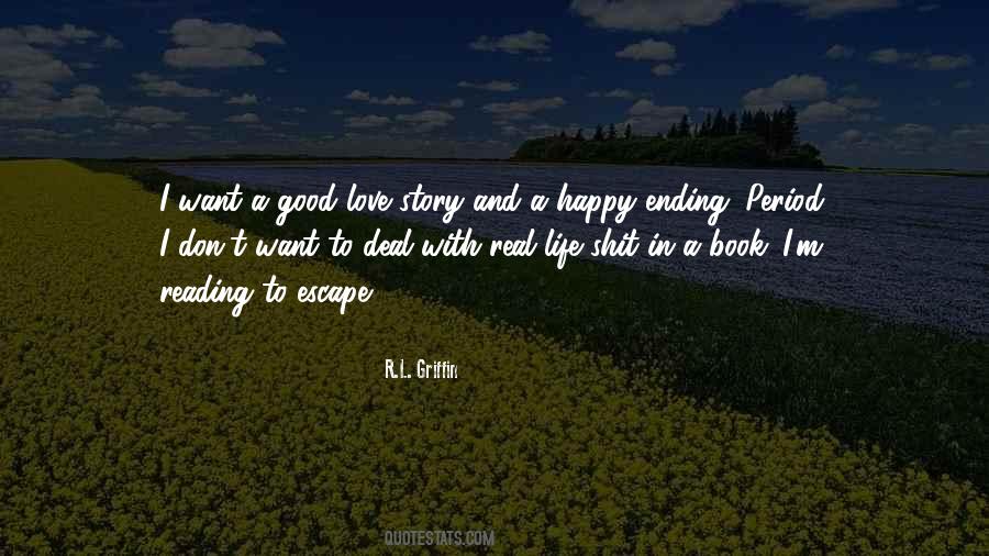 Escape Love Quotes #298572