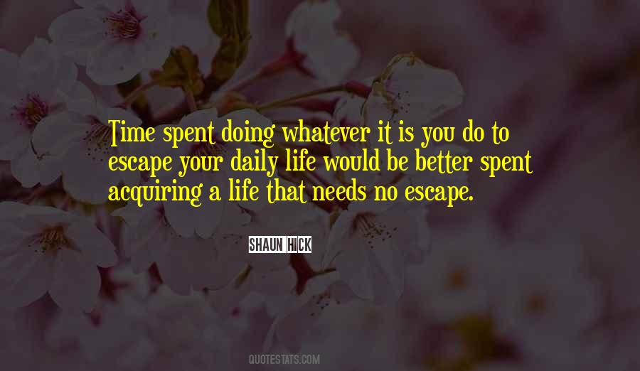 Escape Love Quotes #542239