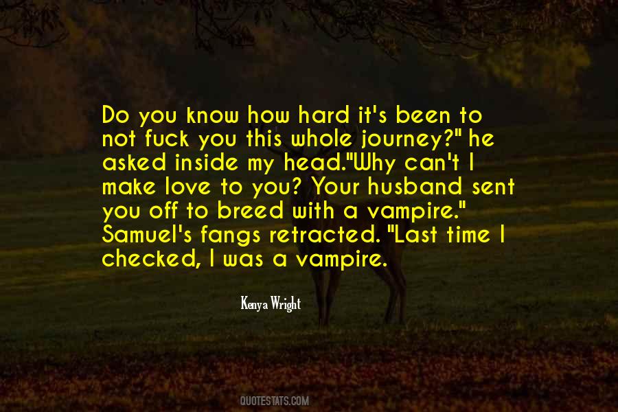 Escape Love Quotes #644965