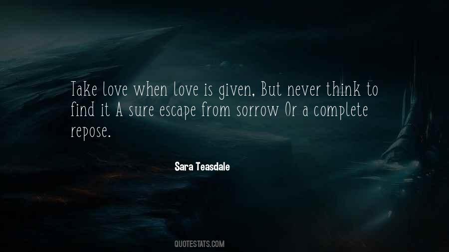 Escape Love Quotes #753934
