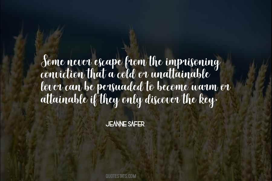 Escape Love Quotes #973868