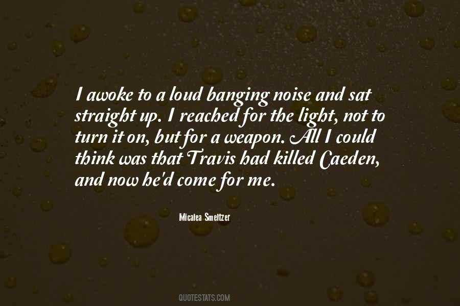 Light On Me Quotes #1005682