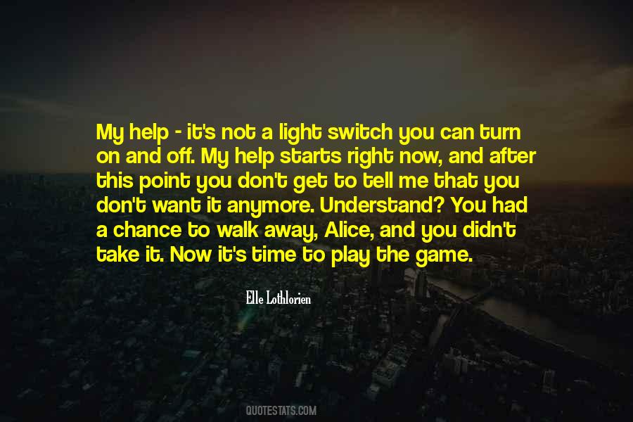 Light On Me Quotes #1075103
