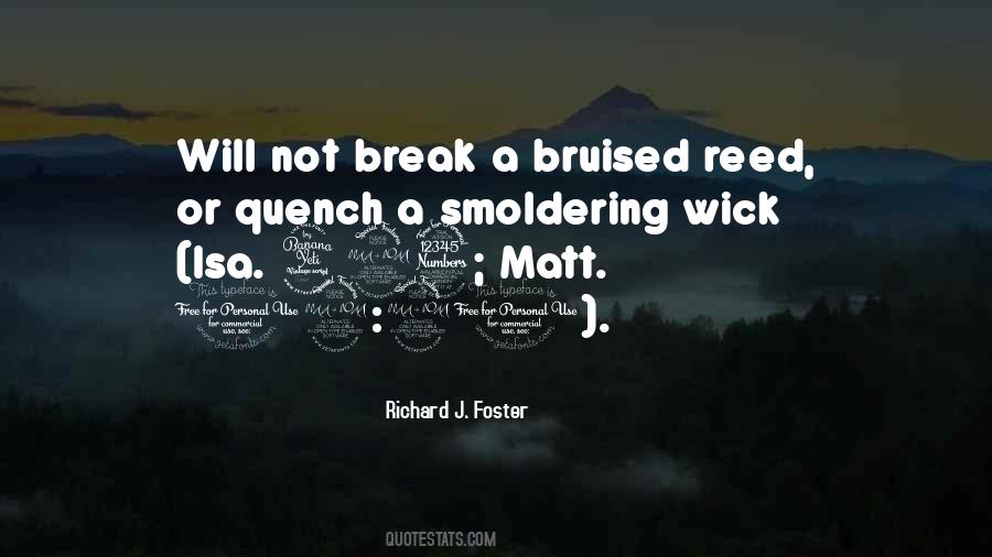 The Bruised Reed Quotes #420491
