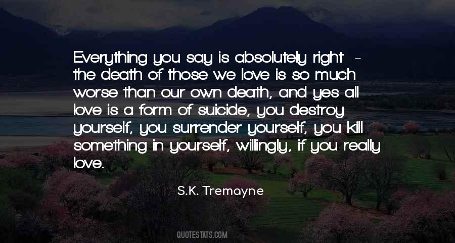 Destroy Love Quotes #537617