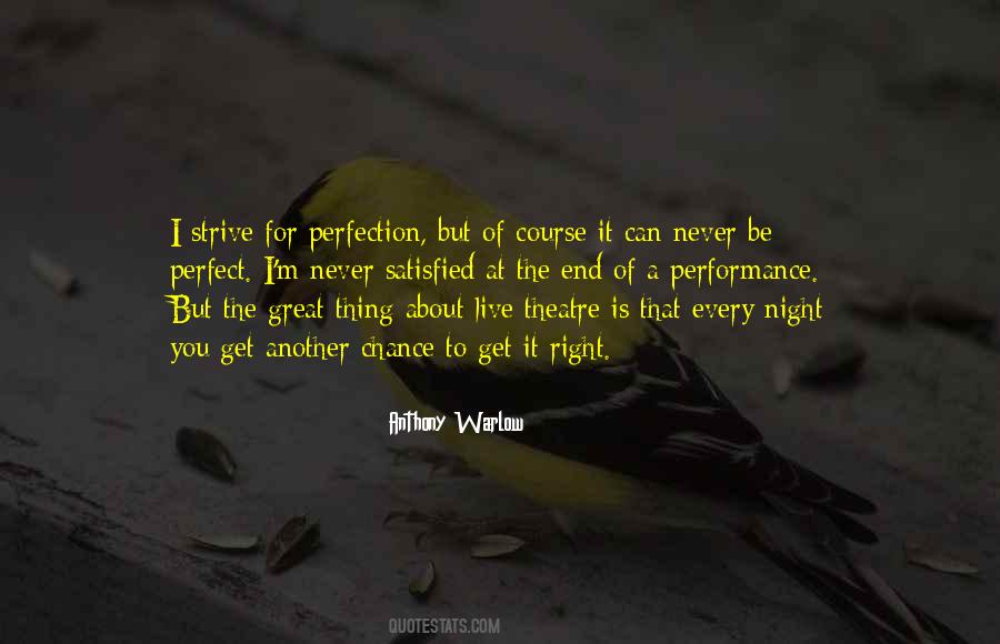 To Strive For Perfection Quotes #1270036