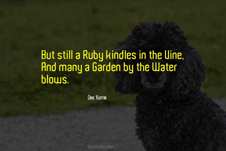Water Your Garden Quotes #1809551