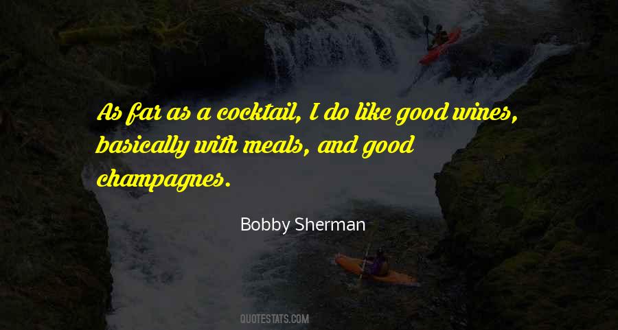 Quotes About A Good Cocktail #1076528