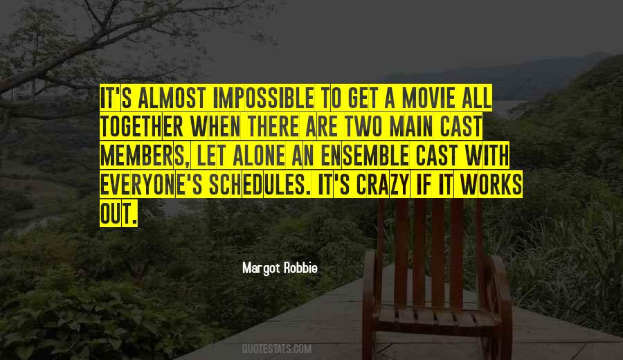 Crazy Alone Quotes #1391221