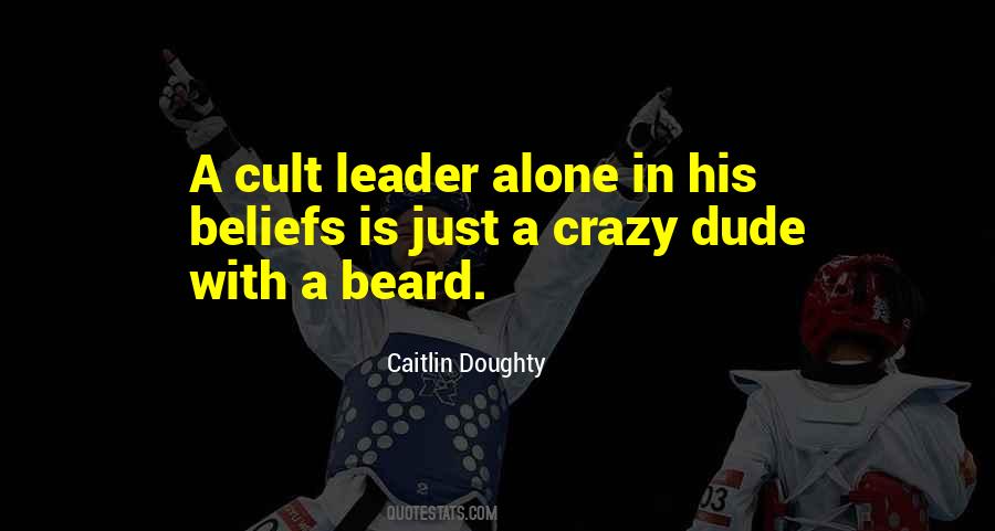 Crazy Alone Quotes #16177