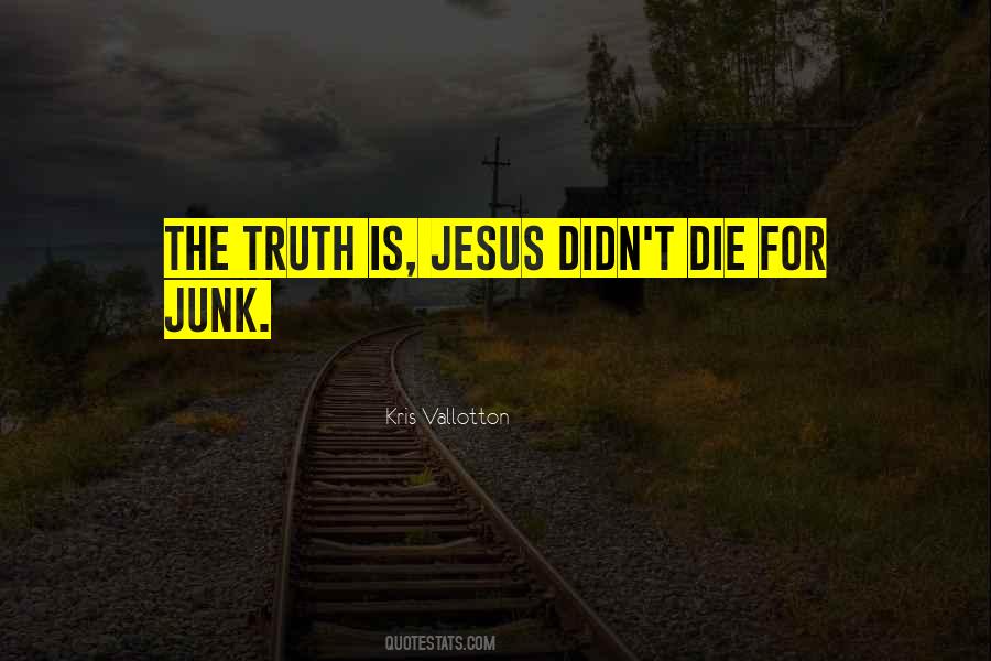 Truth Jesus Quotes #244144