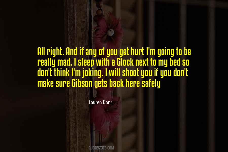 I Will Get Back To You Quotes #228600