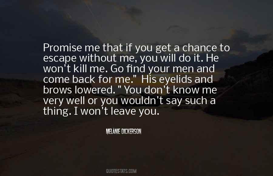 I Will Get Back To You Quotes #251935