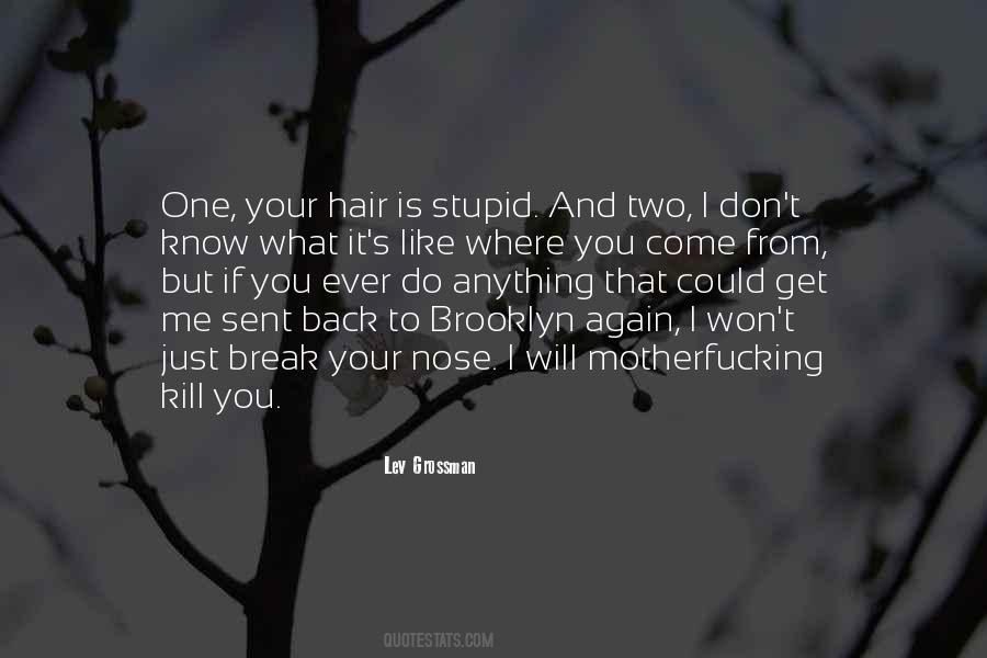 I Will Get Back To You Quotes #555521
