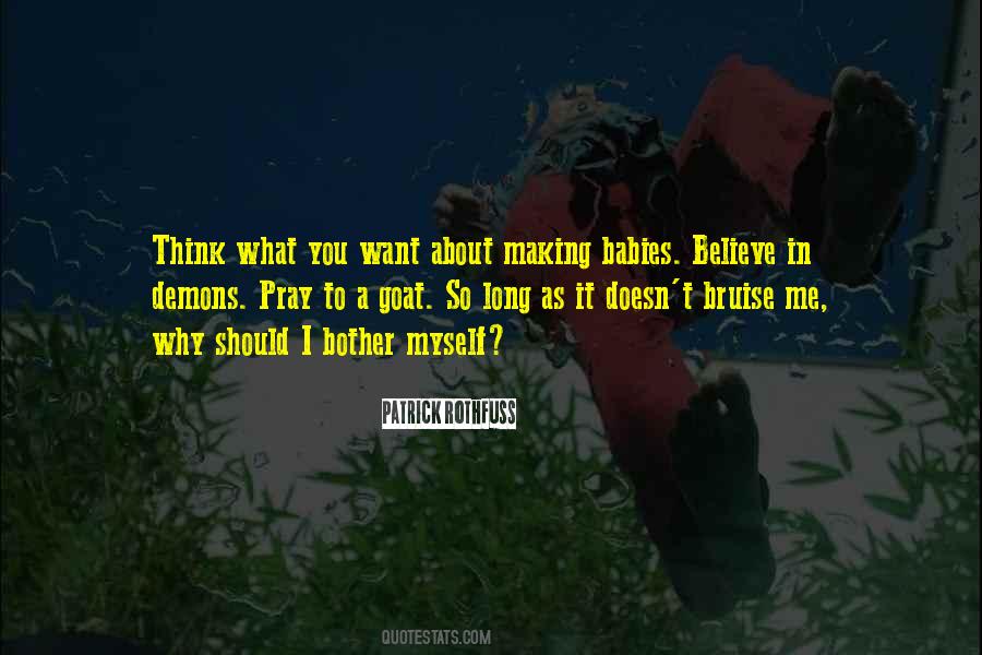 Why I Want You Quotes #639780