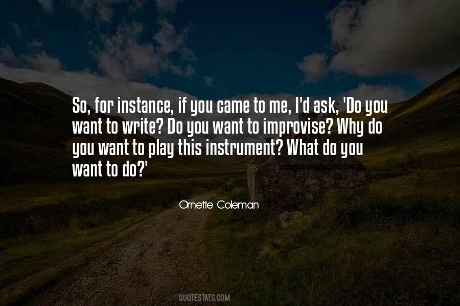 Why I Want You Quotes #726209