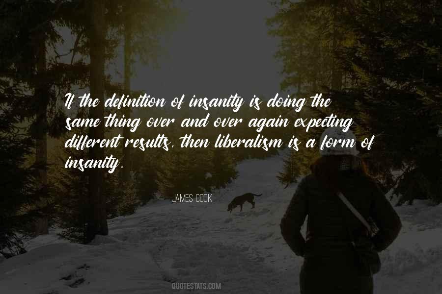 Definition Of Insanity Is Doing The Same Thing Quotes #937720