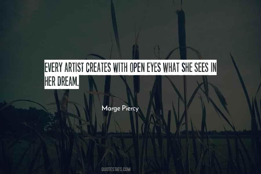 Dream With Open Eyes Quotes #809465