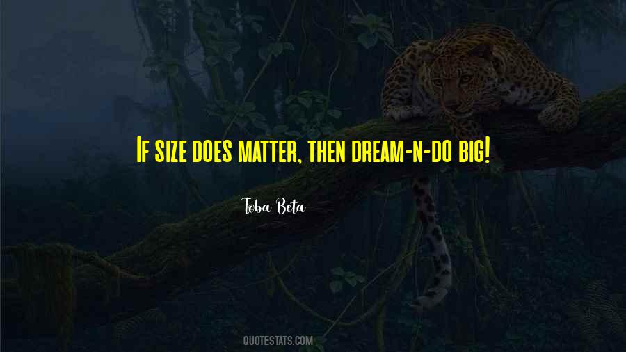 Do Big Quotes #1414052