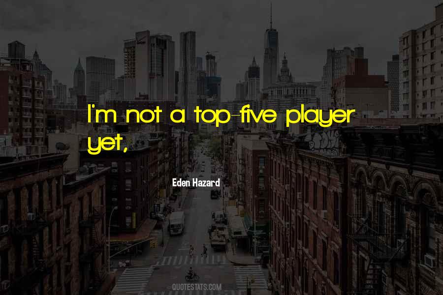 Not A Player Quotes #1288494