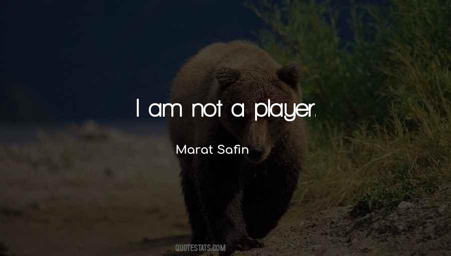 Not A Player Quotes #1843481