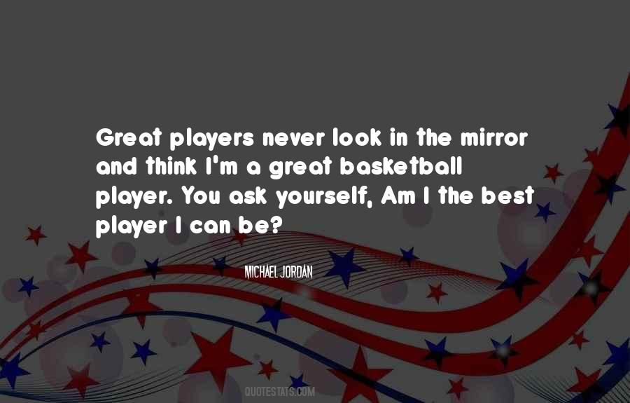 Quotes About Great Basketball Players #1292901