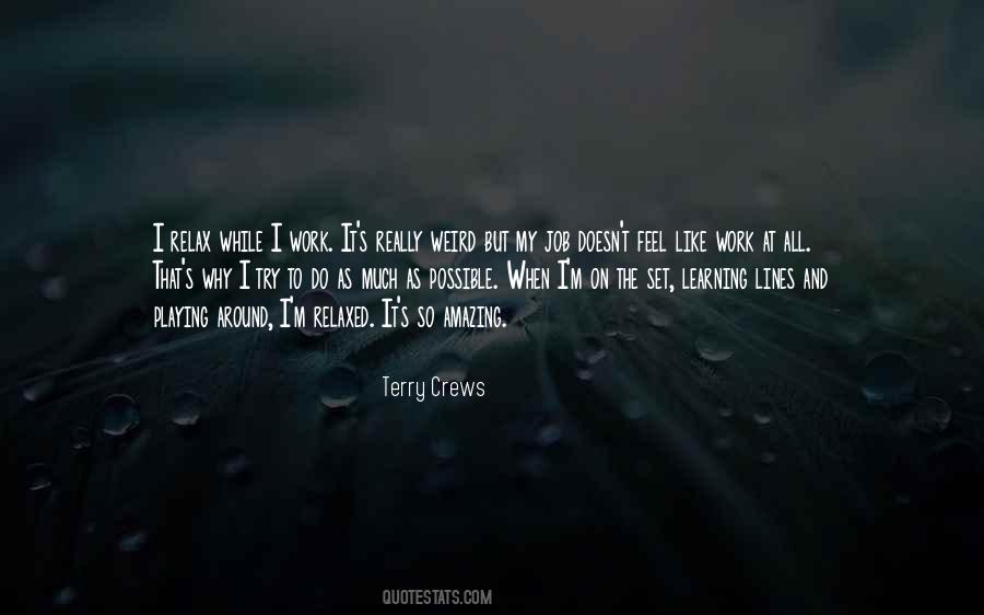 Playing And Learning Quotes #1064805