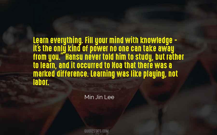 Playing And Learning Quotes #1219228