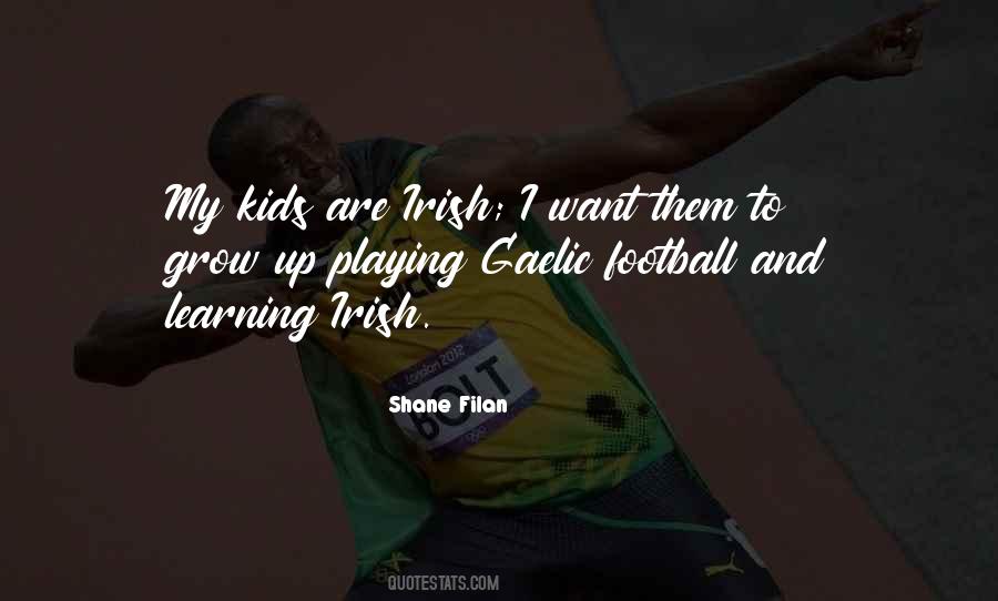 Playing And Learning Quotes #162323