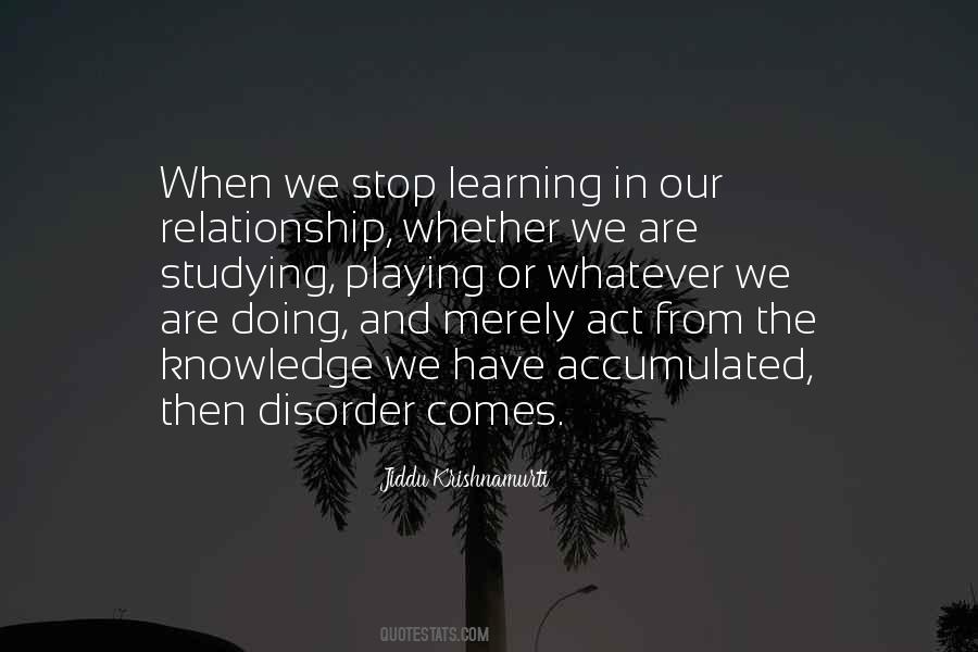 Playing And Learning Quotes #1698027