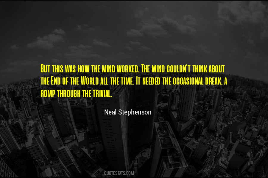 Needed A Break Quotes #1048367