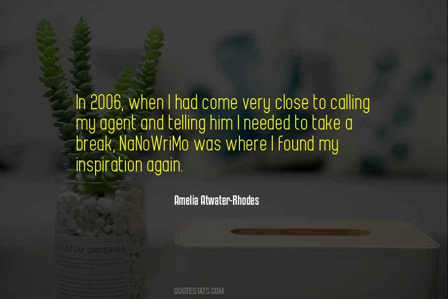 Needed A Break Quotes #1089163