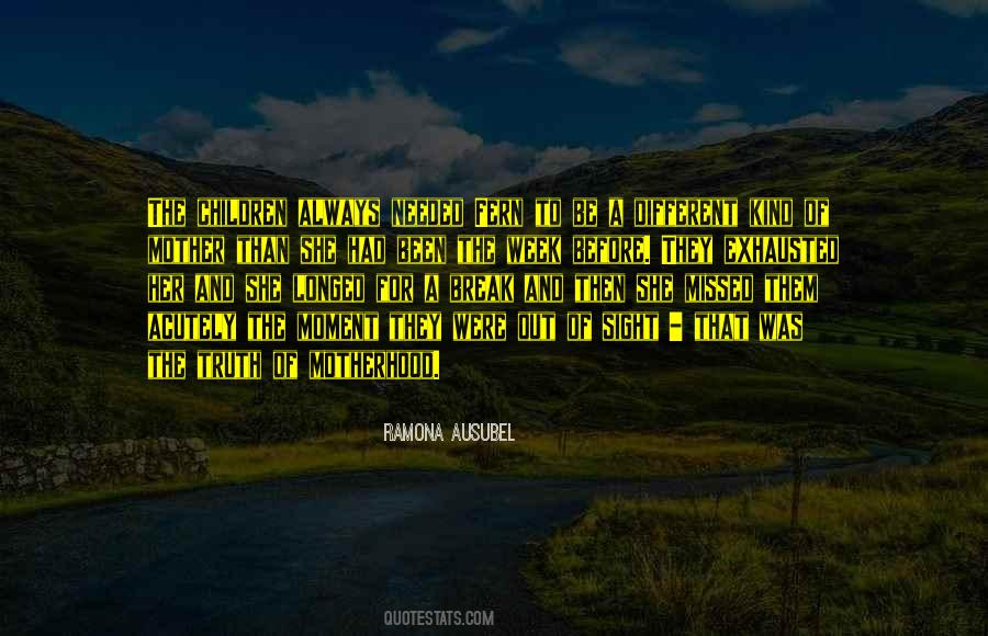 Needed A Break Quotes #1464949