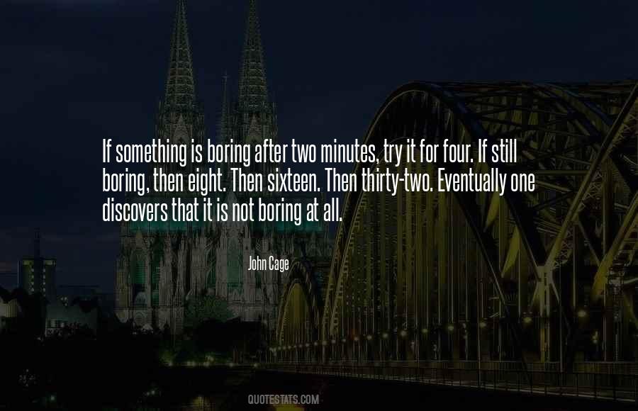 Not Boring Quotes #307659