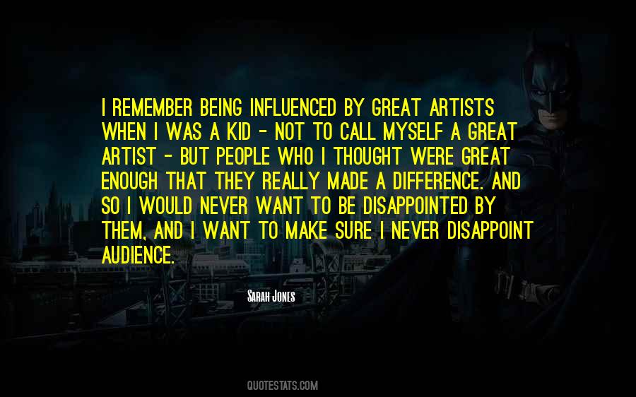 Quotes About Great Artists #1043347